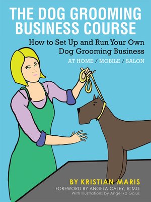 cover image of The Dog Grooming Business Course